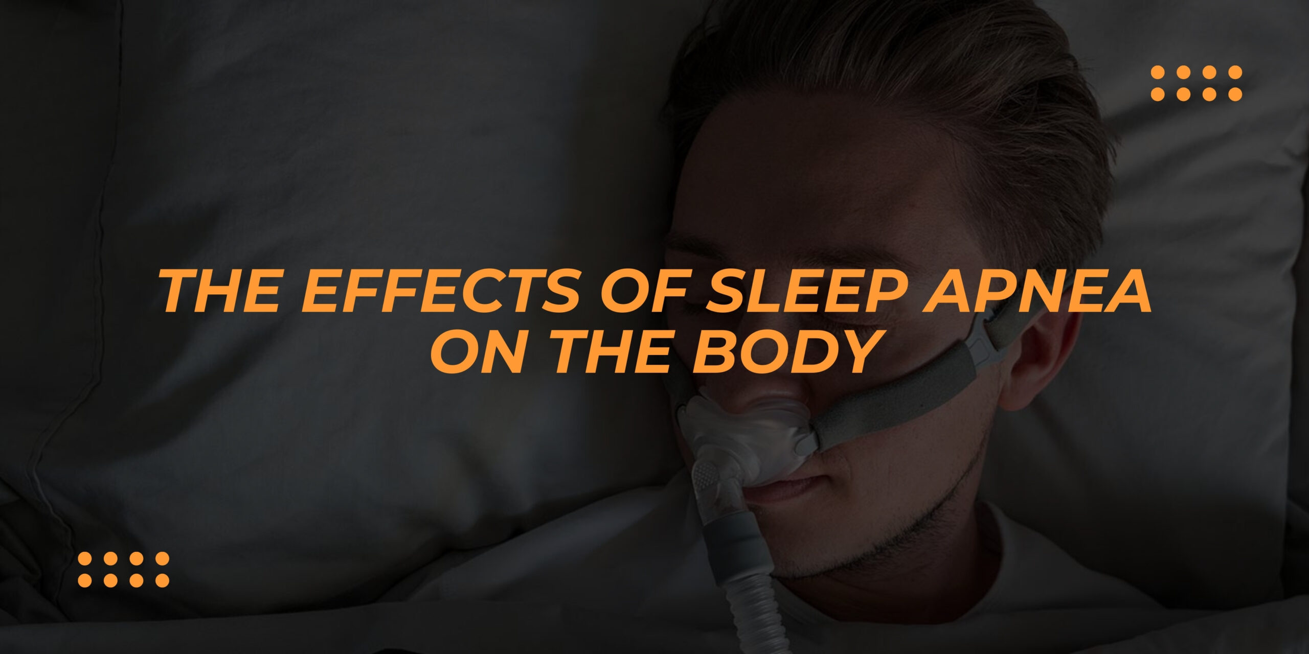 The Silent Scourge: Sleep Apnea's Toll on Physical Well-Being