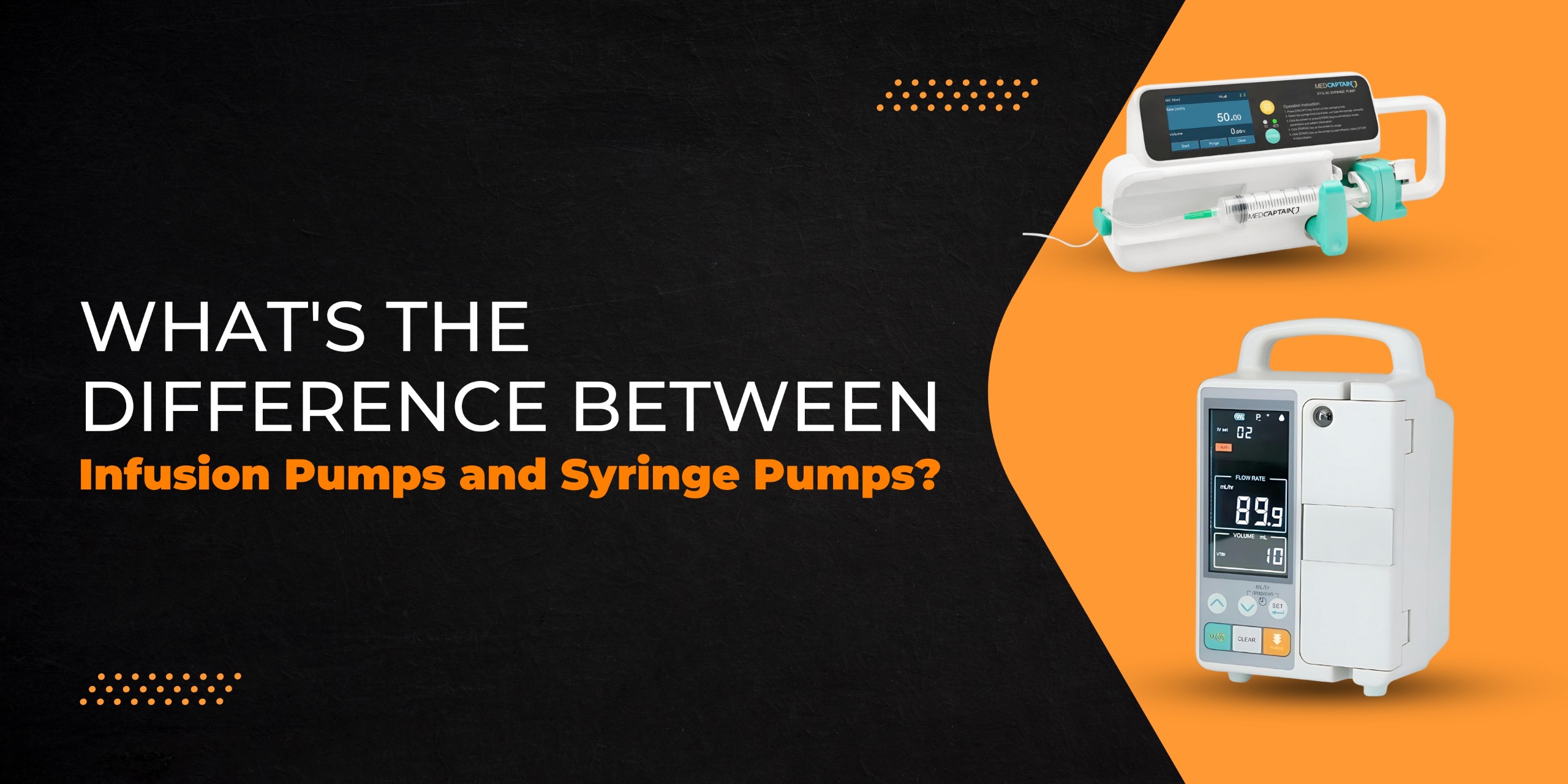 What's the Difference Between Infusion Pumps and Syringe Pumps?