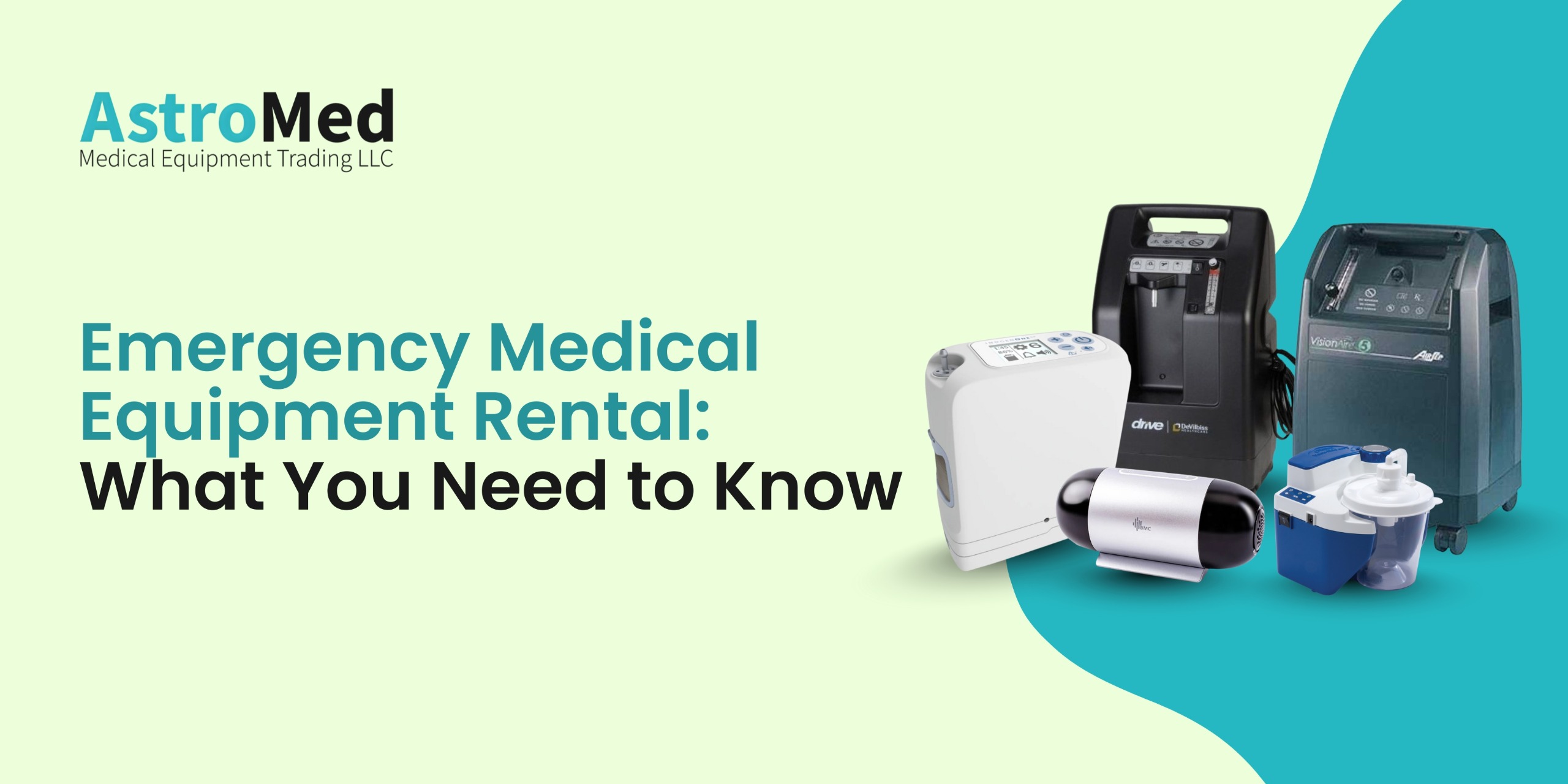 banner for AstroMed Medical Equipment Trading LLC titled ‘Emergency Medical Equipment Rental: What You Need to Know,’ featuring various medical devices